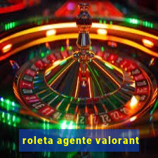 roleta agente valorant